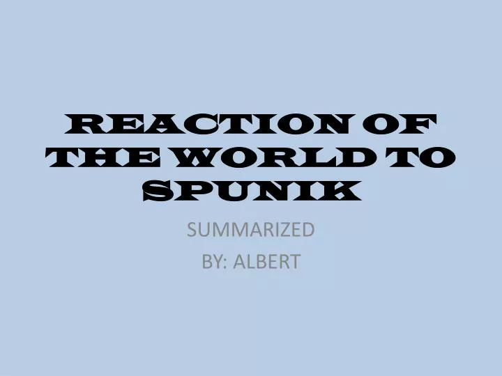 reaction of the world to spunik