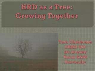 HRD as a Tree: Growing Together