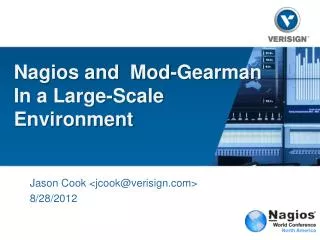 Nagios and Mod-Gearman In a Large-Scale Environment