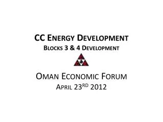 CC Energy Development Blocks 3 &amp; 4 Development