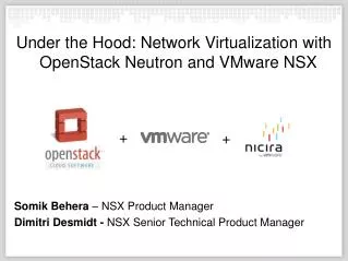 Under the Hood: Network Virtualization with OpenStack Neutron and VMware NSX