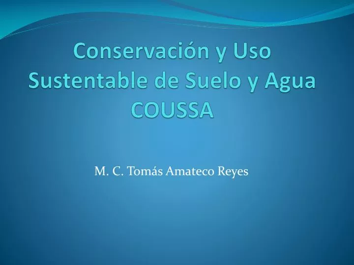 conservaci n y uso sustentable de suelo y agua coussa