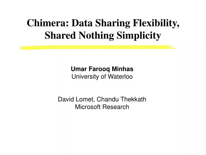 chimera data sharing flexibility shared nothing simplicity