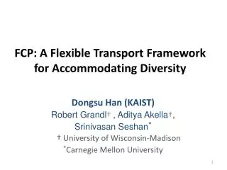 FCP: A Flexible Transport Framework for Accommodating Diversity