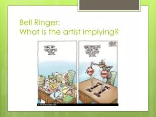 Bell Ringer: What is the artist implying?