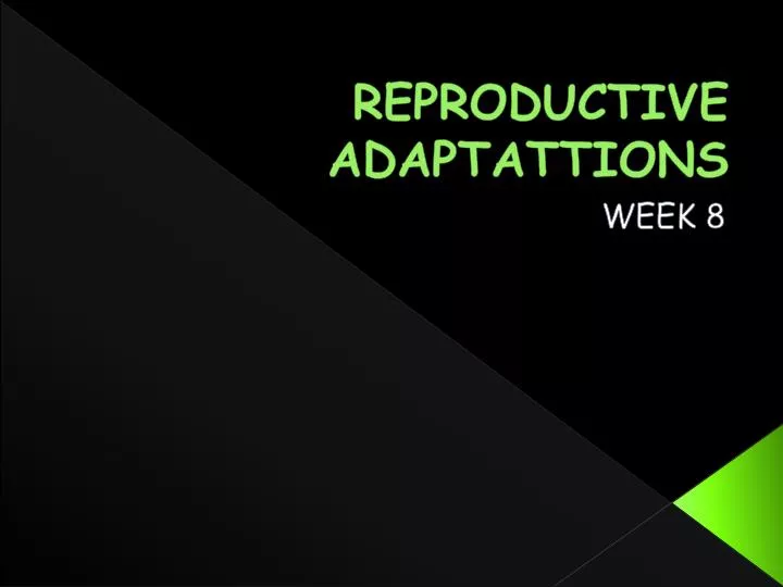 reproductive adaptattions