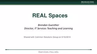REAL Spaces