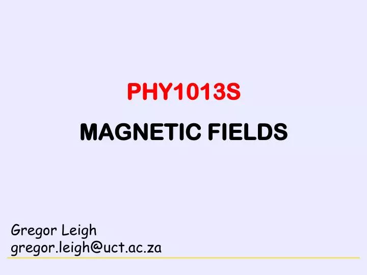 phy1013s magnetic fields