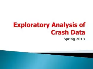Exploratory Analysis of Crash Data