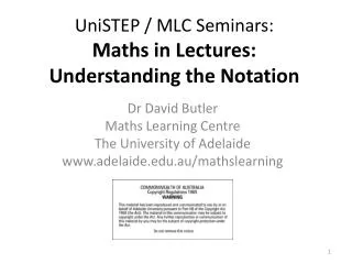UniSTEP / MLC Seminars: Maths in Lectures: U nderstanding the Notation