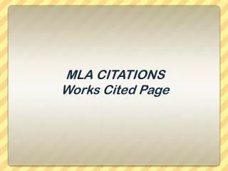 MLA CITATIONS Works Cited Page