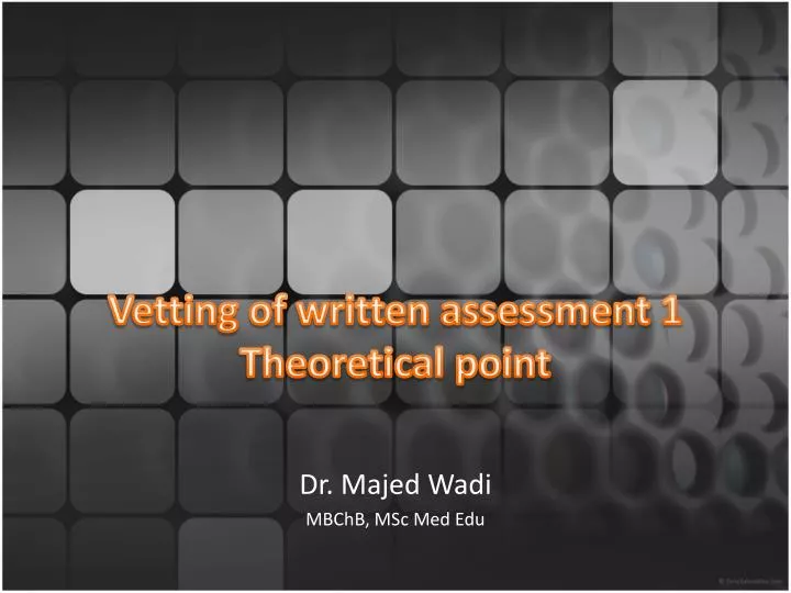 vetting of written assessment 1 theoretical point