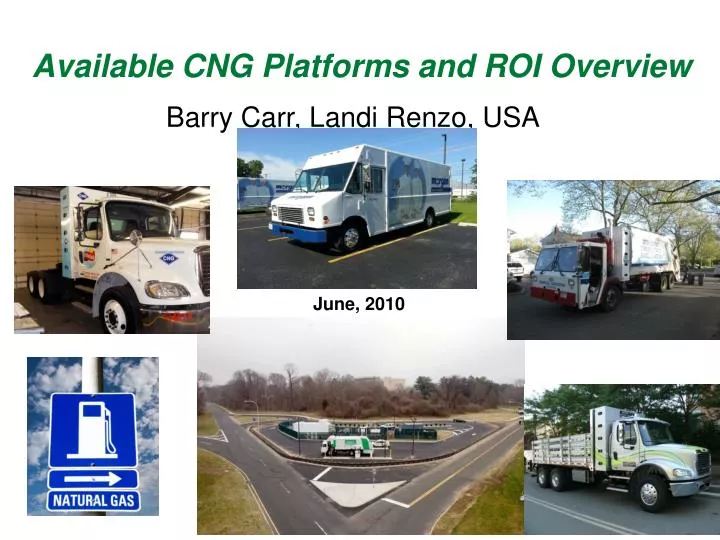 available cng platforms and roi overview