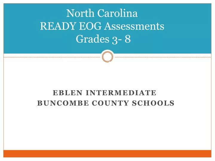 north carolina ready eog assessments grades 3 8 3 8