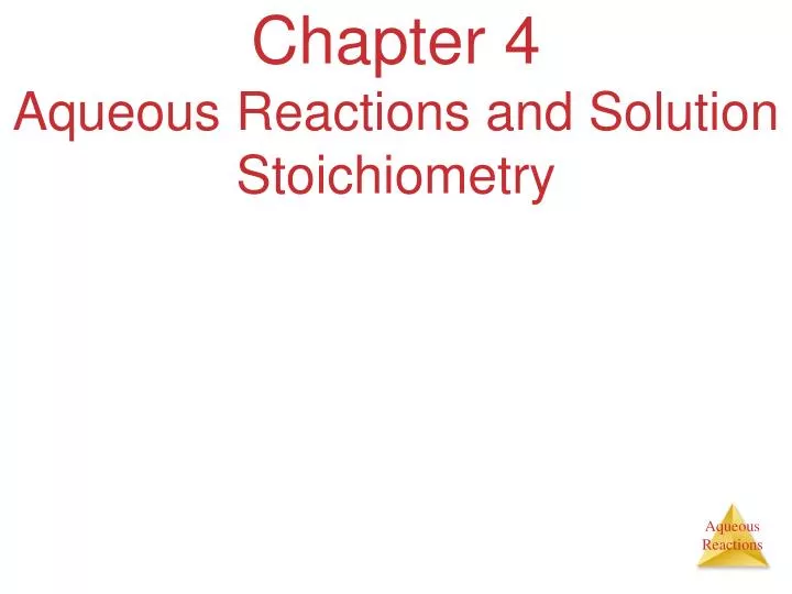 chapter 4 aqueous reactions and solution stoichiometry
