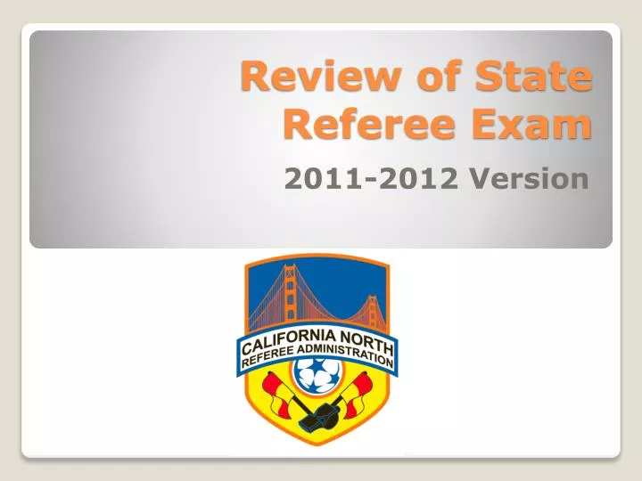 review of state referee exam