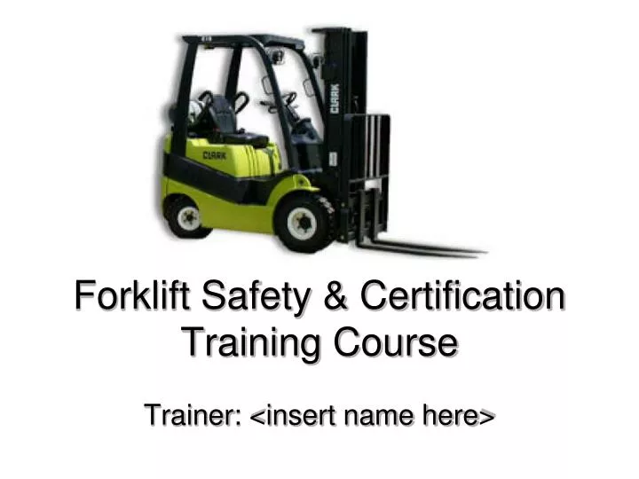 forklift safety certification training course