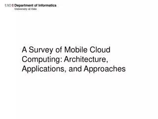 A Survey of Mobile Cloud Computing: Architecture, Applications, and Approaches