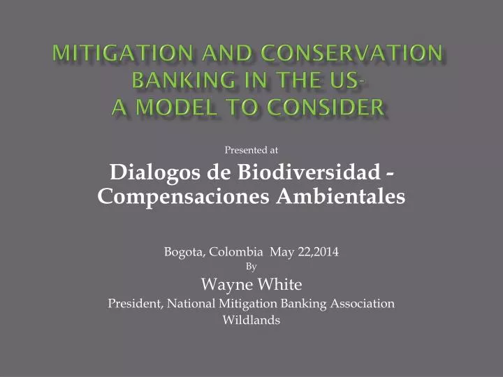 mitigation and conservation banking in the us a model to consider