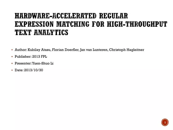 hardware accelerated regular expression matching for high throughput text analytics