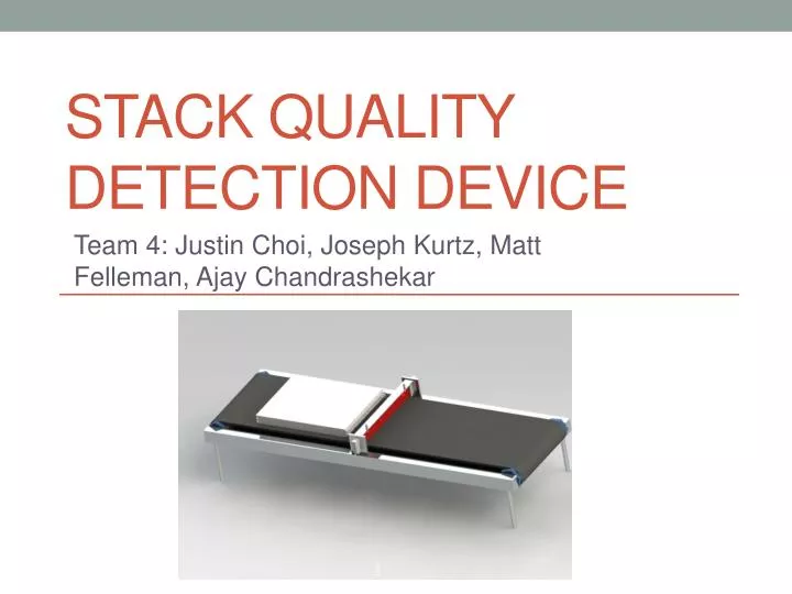 stack quality detection device