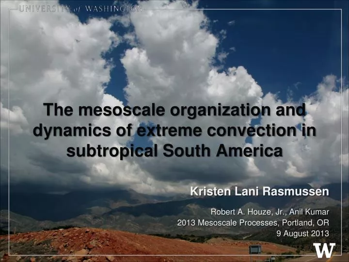 the mesoscale organization and dynamics of extreme convection in subtropical south america