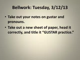 bellwork tuesday 3 12 13