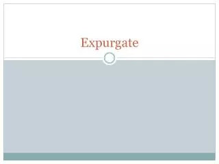 Expurgate