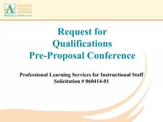 Request for Qualifications Pre-Proposal Conference