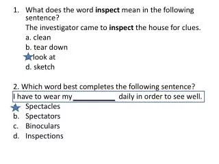 What does the word inspect mean in the following sentence?