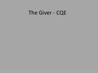 The Giver - CQE