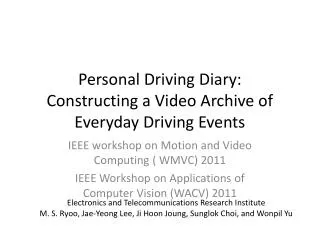 Personal Driving Diary: Constructing a Video Archive of Everyday Driving Events