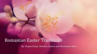 Romanian Easter Traditions