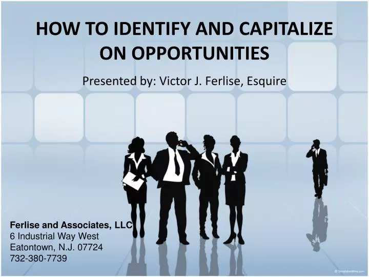 how to identify and capitalize on opportunities