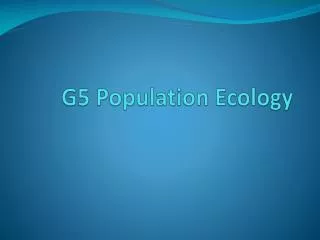 G5 Population Ecology