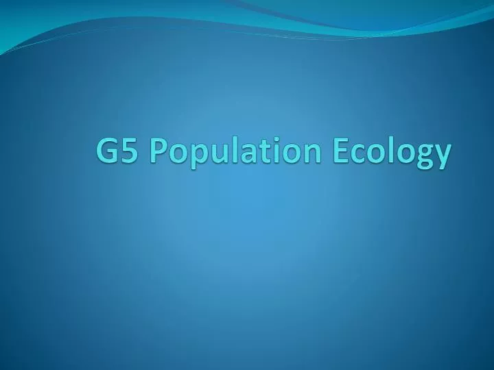 g5 population ecology