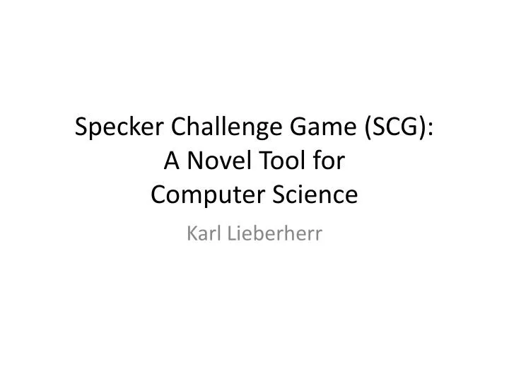 specker challenge game scg a novel tool for computer science