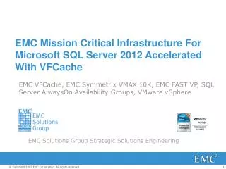 EMC Mission Critical Infrastructure For Microsoft SQL Server 2012 Accelerated With VFCache