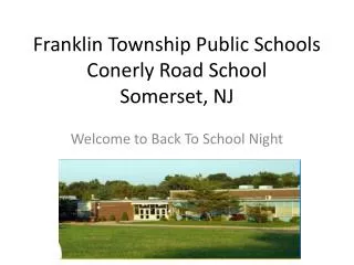 Franklin Township Public Schools Conerly Road School Somerset, NJ