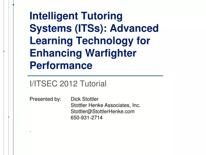 intelligent tutoring systems itss advanced learning technology for enhancing warfighter performance