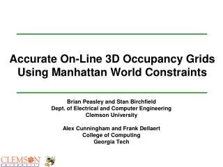 Accurate On-Line 3D Occupancy Grids Using Manhattan World Constraints