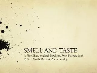 SMELL AND TASTE