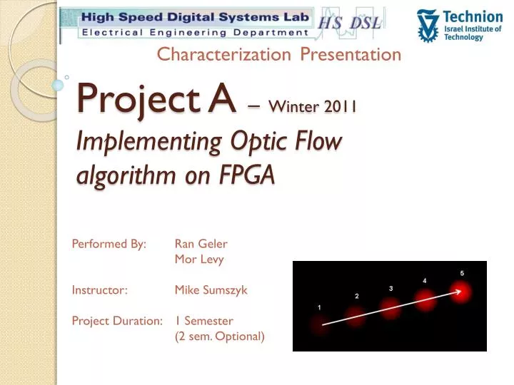 project a winter 2011 implementing optic flow algorithm on fpga