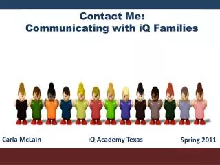 Contact Me: Communicating with iQ Families
