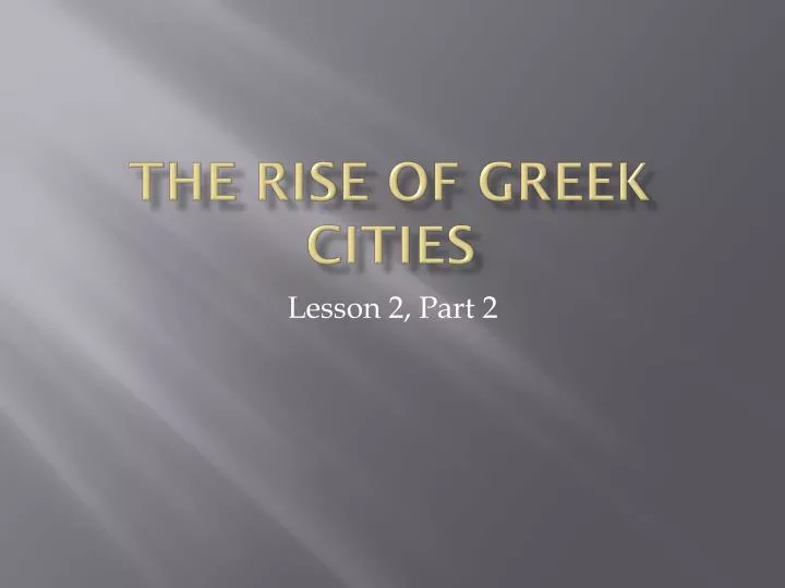 the rise of greek cities