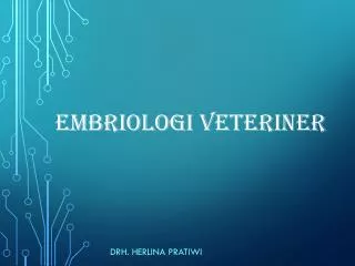 EMBRIOLOGI VETERINER