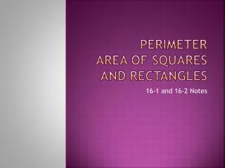 Perimeter Area of Squares and Rectangles