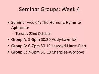 Seminar Groups: Week 4