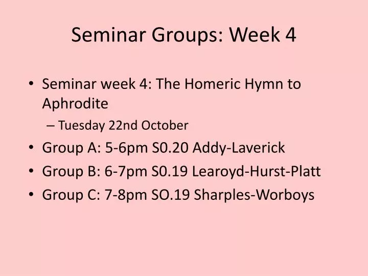 seminar groups week 4
