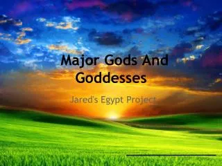 Major Gods And Goddesses